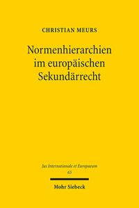 Normenhierarchien im europäischen Sekundärrecht