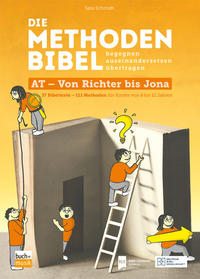 Die Methodenbibel AT - Von Richter bis Jona