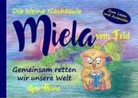 Die kleine Nachteule Miela vom Feld