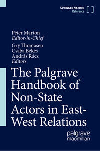 The Palgrave Handbook of Non-State Actors in East-West Relations