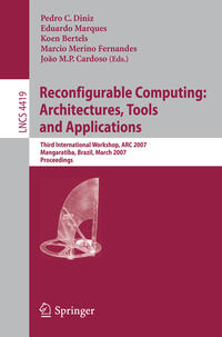 Reconfigurable Computing: Architectures, Tools and Applications