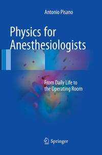 Physics for Anesthesiologists