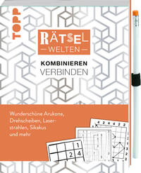 Rätselwelten – Rätseln, Kombinieren & Verbinden: Wunderschöne Arukone, Drehscheiben, Laserstrahlen, Sikakus und mehr