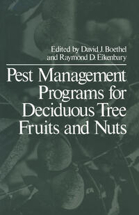 Pest Management Programs for Deciduous Tree Fruits and Nuts