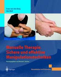 Manuelle Therapie. Sichere und effektive Manipulationstechniken