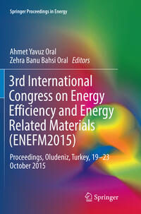 3rd International Congress on Energy Efficiency and Energy Related Materials (ENEFM2015)