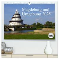 Magdeburg und Umgebung 2025 (hochwertiger Premium Wandkalender 2025 DIN A2 quer), Kunstdruck in Hochglanz