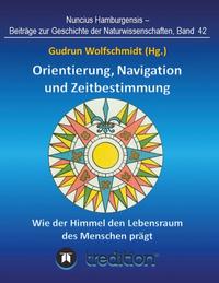 Orientierung, Navigation und Zeitbestimmung – Wie der Himmel den Lebensraum des Menschen prägt