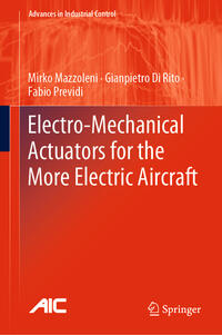 Electro-Mechanical Actuators for the More Electric Aircraft