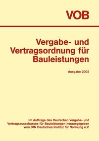 VOB Vergabe- und Vertragsordnung für Bauleistungen