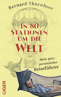 In 80 Stationen um die Welt