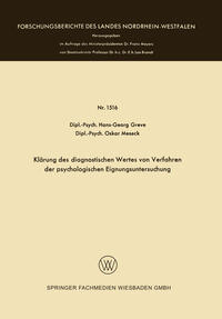 Klärung des diagnostischen Wertes von Verfahren der psychologischen Eignungsuntersuchung