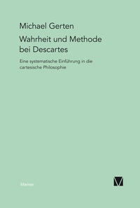 Wahrheit und Methode bei Descartes