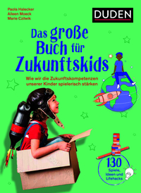 Das große Buch für Zukunftskids