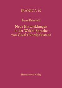 Neue Entwicklungen in der Wakhi-Sprache von Gojal (Nordpakistan)