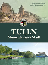 Tulln Momente einer Stadt