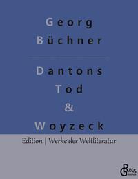 Dantons Tod & Woyzeck