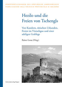 Hezilo und die Freien von Tschengls