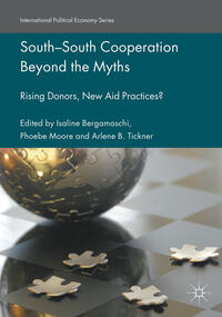 South-South Cooperation Beyond the Myths