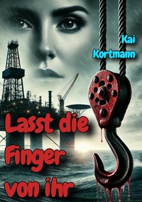 Lasst die Finger von ihr