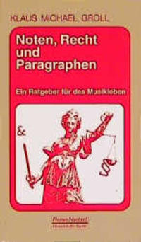 Noten, Recht und Paragraphen