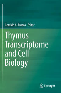 Thymus Transcriptome and Cell Biology