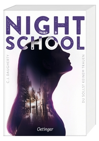 Night School 1. Du sollst keinem trauen