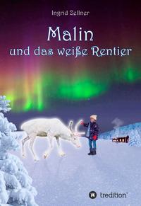 Malin und das weiße Rentier