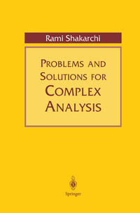 Problems and Solutions for Complex Analysis