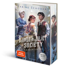 The Romeo & Juliet Society, Band 3 - Diamantentod