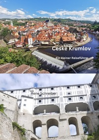 Ceske Krumlov Ein kleiner Reiseführer