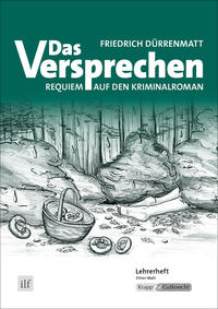 Das Versprechen – Friedrich Dürrenmatt – Lehrerheft