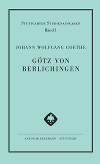 Geschichte Gottfriedens von Berlichingen mit der eisernen Hand dramatisiert. Götz von Berlichingen mit der eisernen Hand