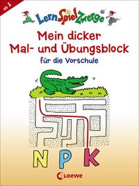 LernSpielZwerge - Mein dicker Mal- und Übungsblock für die Vorschule