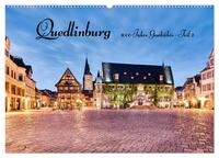 Quedlinburg-1000 Jahre Geschichte (Teil 2) (Wandkalender 2025 DIN A2 quer), CALVENDO Monatskalender