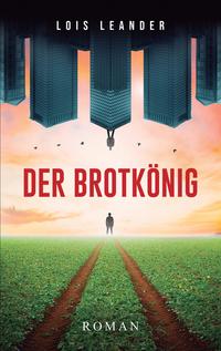 Der Brotkönig