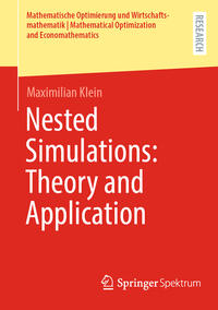 Nested Simulations: Theory and Application