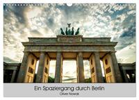 Ein Spaziergang durch Berlin (Wandkalender 2025 DIN A3 quer), CALVENDO Monatskalender