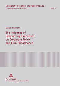 The Influence of German Top Executives on Corporate Policy and Firm Performance