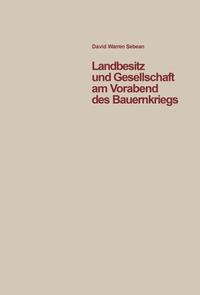 Landbesitz und Gesellschaft am Vorabend des Bauernkriegs