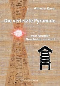 Die verletzte Pyramide