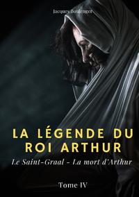 La légende du roi Arthur