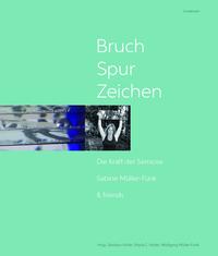 Bruch – Spur – Zeichen