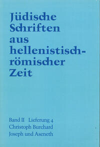 Jüdische Schriften aus hellenistisch-römischer Zeit, Bd 2: Unterweisung... / Joseph und Aseneth