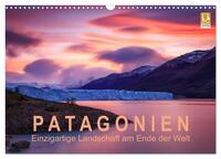 Patagonien: Einzigartige Landschaft am Ende der Welt (Wandkalender 2025 DIN A3 quer), CALVENDO Monatskalender