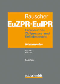 Europäisches Zivilprozess- und Kollisionsrecht EuZPR/EuIPR, Band III