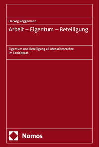 Arbeit – Eigentum – Beteiligung