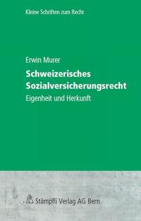 Schweizerisches Sozialversicherungsrecht