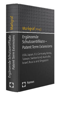 Ergänzende Schutzzertifikate - Patent Term Extensions