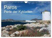 Paros, Perle der Kykladen (Wandkalender 2025 DIN A4 quer), CALVENDO Monatskalender